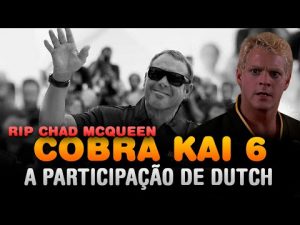 Cobra Kai 6ª Temporada: Participação de Dutch e Homenagem a Chad McQueen