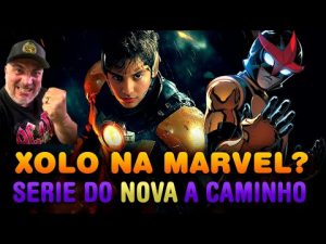 Xolo na Marvel? Serie do Nova à caminho!