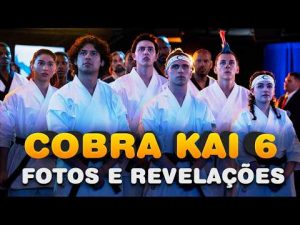 Cobra Kai 6: As Fotos da Parte 2 e Revelações!